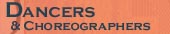 Dancers and Choreographers
